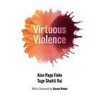 Virtuous Violence