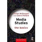 Media Studies: The Basics