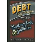 Debt By Design