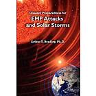 Disaster Preparedness For EMP Attacks And Solar Storms