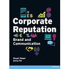 Corporate Reputation, Brand And Communication