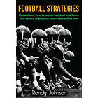 Football Strategies: Understand How To Watch AND Play The Game
