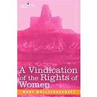 A Vindication Of The Rights Of Women