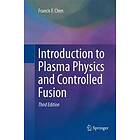 Introduction To Plasma Physics And Controlled Fusion