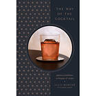 The Way Of The Cocktail