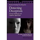 Detecting Deception – Current Challenges And Cognitive Approaches