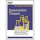 Innovative Teams (HBR 20-Minute Manager Series)