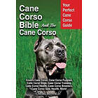 Cane Corso Bible And The Cane Corso