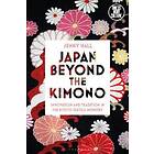 Japan Beyond The Kimono