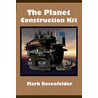 The Planet Construction Kit