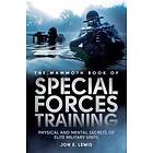 Mammoth Book Of Special Forces Training