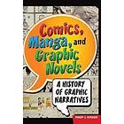 Comics, Manga, And Graphic Novels