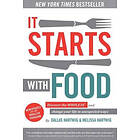 It Starts With Food Revised Edition