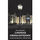 Chefens Härskarteknik : En Bok Om Individuell Lönesättning