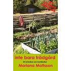 Inte Bara Trädgård