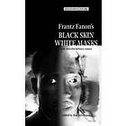 Frantz Fanon’s 'Black Skin, White Masks'