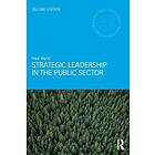Strategic Leadership In The Public Sector