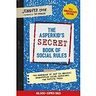 The Asperkid's (Secret) Book Of Social Rules, 10th Anniversary Edition