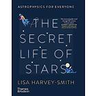 Secret Life Of Stars: Astrophysics For Everyone