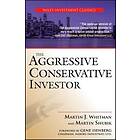 The Aggressive Conservative Investor