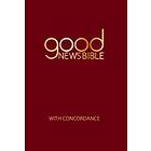 Good News Bible With Concordance