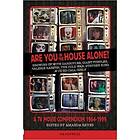 Are You In The House Alone?