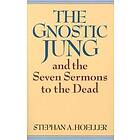 The Gnostic Jung And The Seven Sermons To The Dead