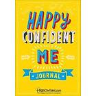 Happy Confident Me Journal