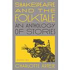 Shakespeare And The Folktale