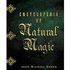 Encyclopedia Of Natural Magic