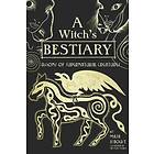 A Witch's Bestiary