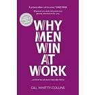 Why Men Win At Work