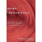 Aging Thoughtfully