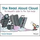 The Read Aloud Cloud – An Innocent's Guide To The Tech Inside