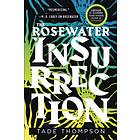 The Rosewater Insurrection