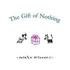 Gift Of Nothing
