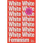 White Feminism