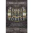 Gossip From The Forest