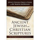 Ancient Jewish And Christian Scriptures