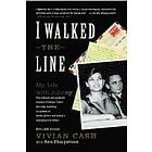 I Walked The Line: My Life With Johnny