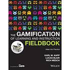 The Gamification Of Learning And Instruction Fieldbook