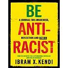 Be Antiracist