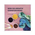 Nem Og Kreativ Garnfarvning
