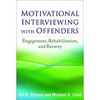 Motivational Interviewing With Offenders