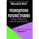 Foundations Of Futures Studies