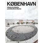 KØBENHAVN. Urbane Architektur Und Öffentliche Räume