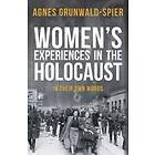 Women's Experiences In The Holocaust