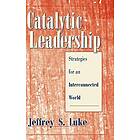 Catalytic Leadership