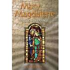 Mary Magdalene, Princess Of Orange: Mary In Provence, France