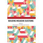 Building Inclusive Elections